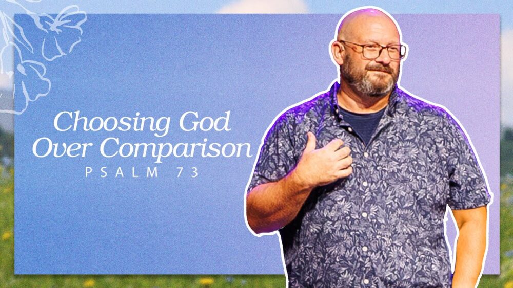 Choosing God Over Comparison Image