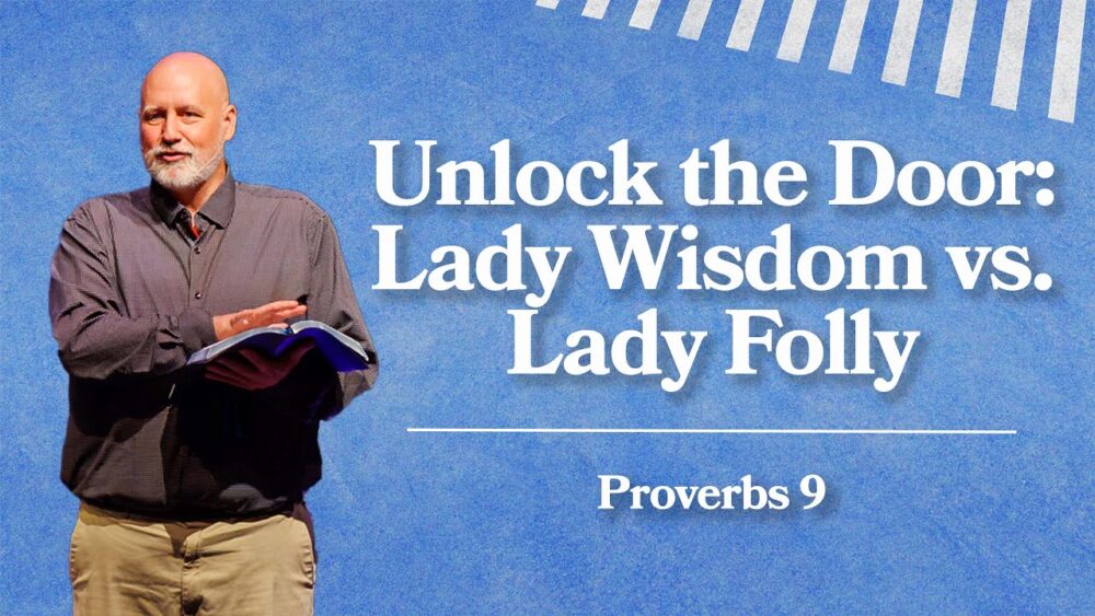 Unlock the Door: Lady Wisdom vs. Lady Folly Image