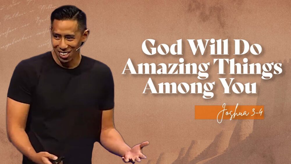 God Will Do Amazing Things Among You Image