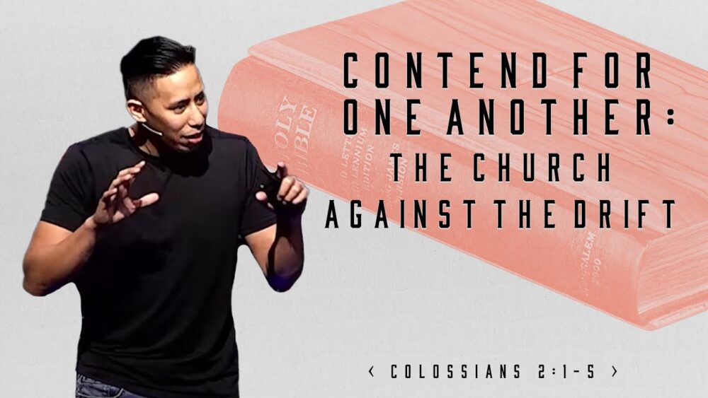 Contend for One Another: The Church Against the Drift Image