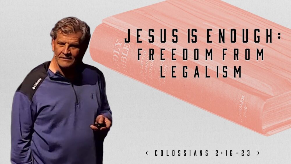 Jesus Is Enough: Freedom from Legalism Image