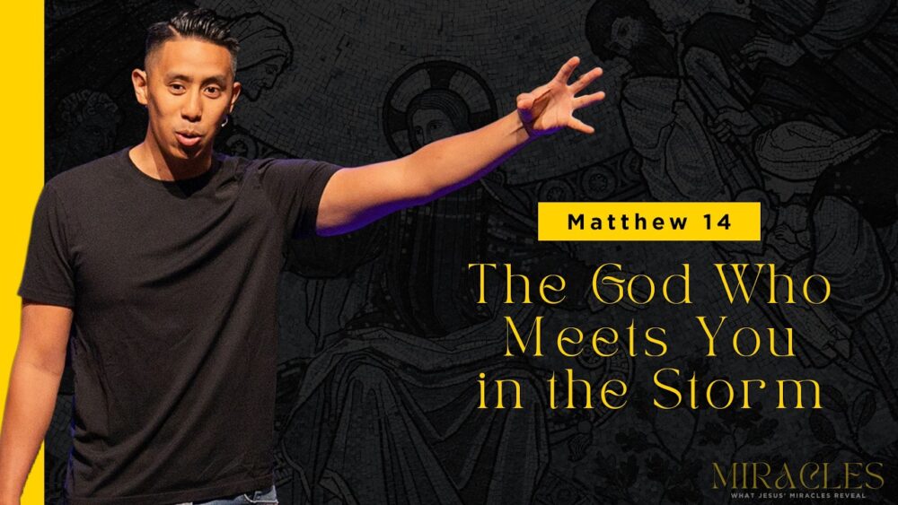 The God Who Meets You in the Storm | Matthew 14 Image