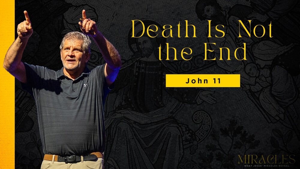 Death Is Not the End | John 11 Image